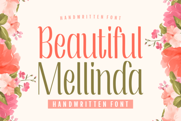 Beautiful Mellinda: A Handwritten Font That Makes Your Campaigns Instantly Clearer