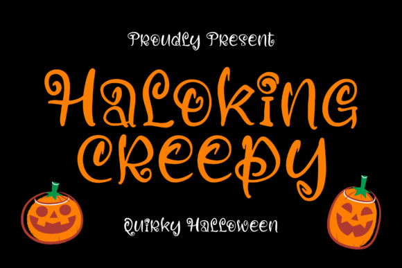 Haloking Creepy: A Quirky Halloween Typeface That Actually Works