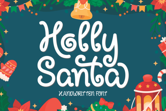 Holly Santa: A Festive Handwritten Font for Crafters