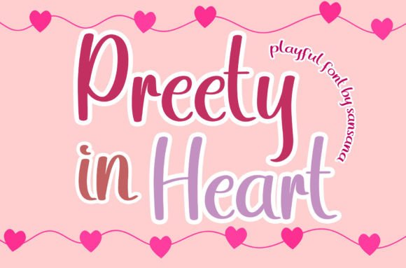Preety in Heart: A Handwritten Script Font for Warm, Reader-Focused Design