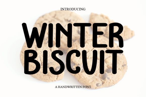 Winter Biscuit: A Friendly Handwritten Font for Crafters & Sellers