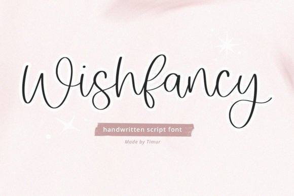 Wishfancy: A Thoughtful Script Font for Meaningful Moments