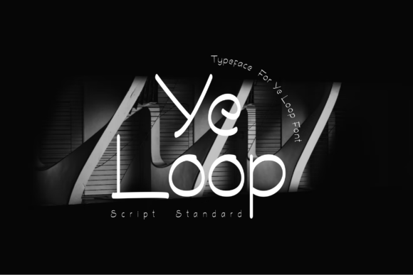 Ye Loop: A Designer’s Real-World Script Font Review